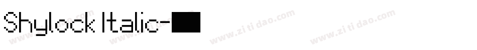 Shylock Italic字体转换